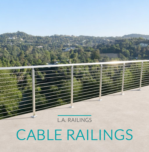 Cable Railings by LA Railings in Anaheim